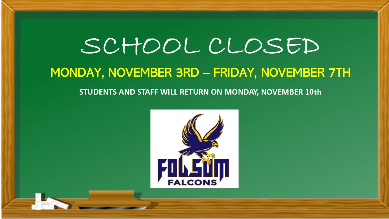 School Closed / Nov. 3rd to Nov. 7th